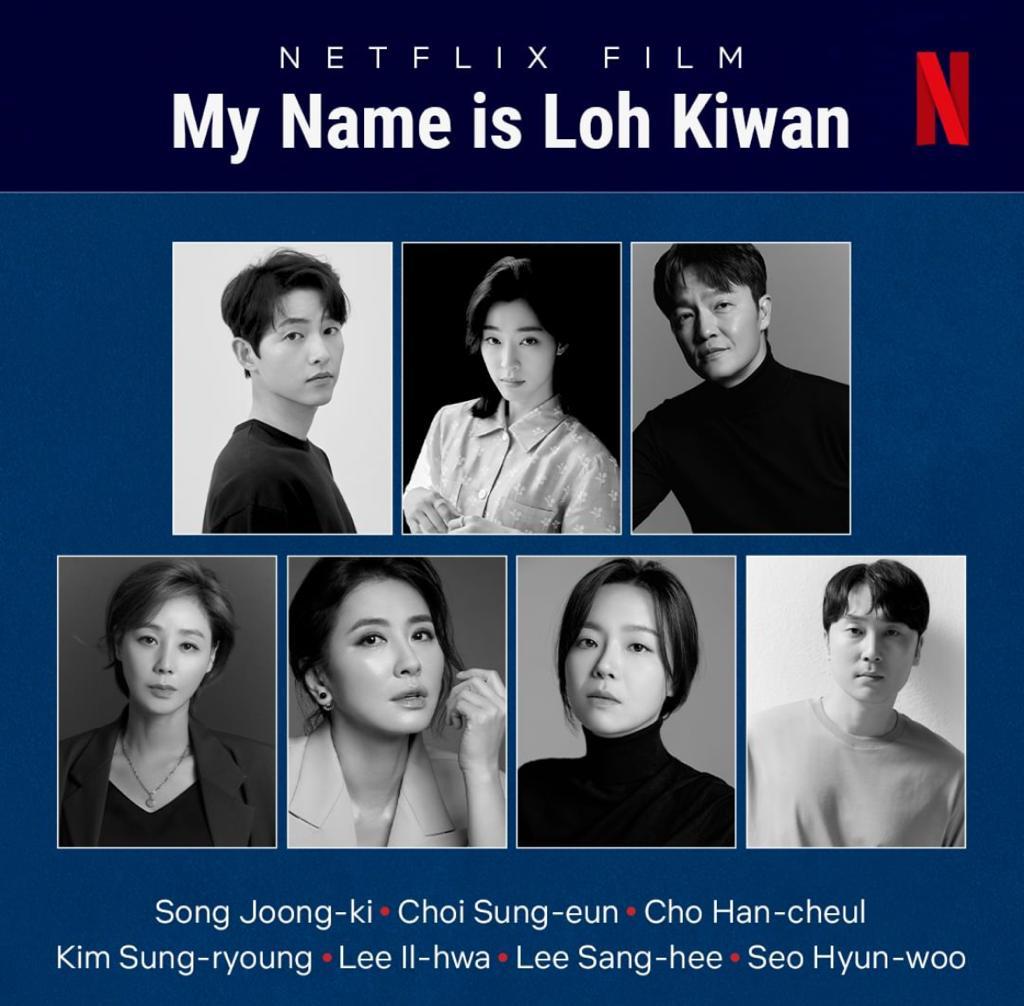 3 Fakta Menarik My Name is Loh Kiwan, Film Netflix Terbaru Dibintangi Song Joong Ki